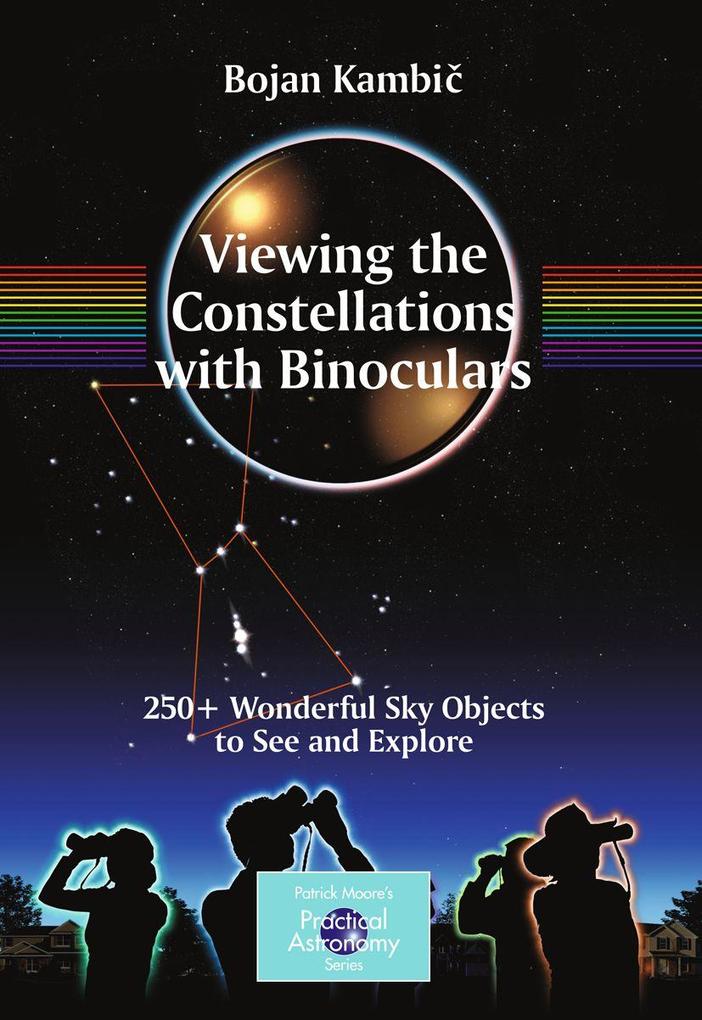 Produktbild: Viewing the Constellations with Binoculars | Bojan Kambic