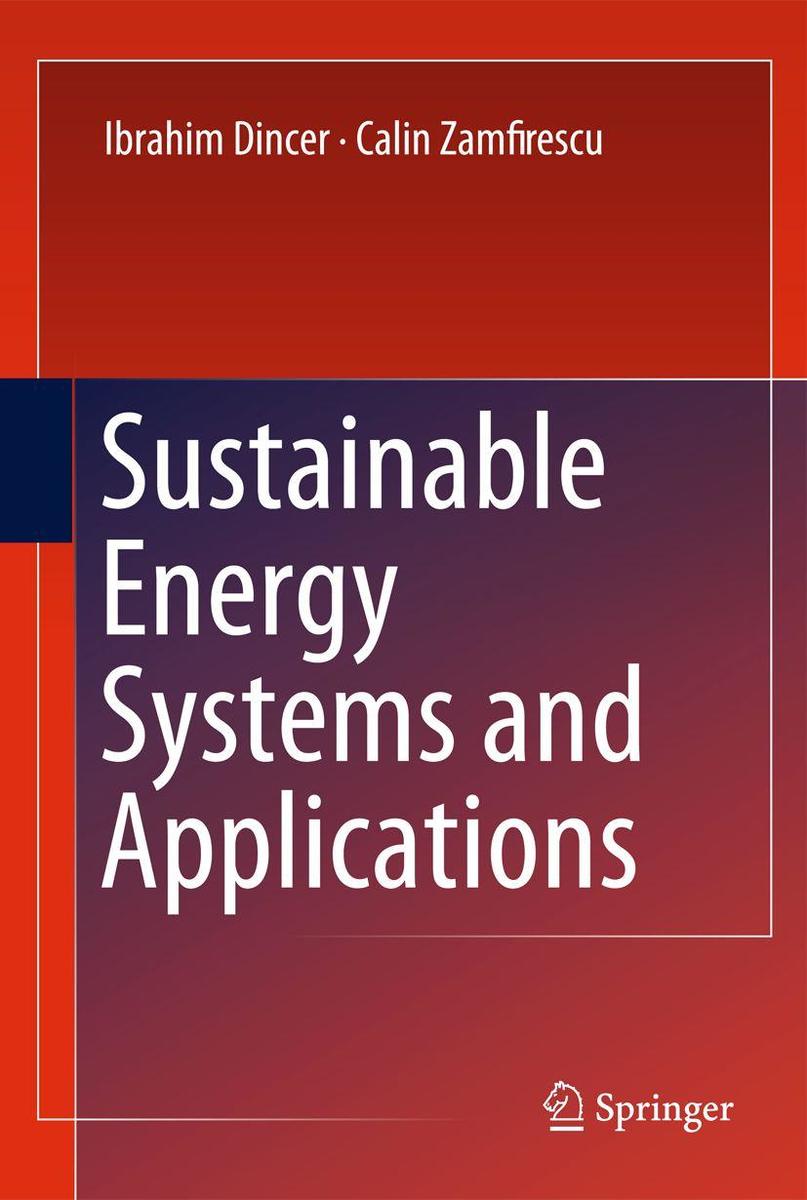 Produktbild: Sustainable Energy Systems and Applications | Ibrahim Dincer, Calin Zamfirescu