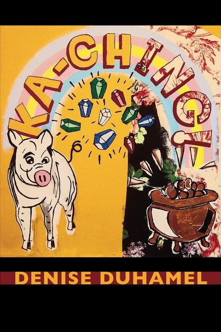 Produktbild: Ka-Ching! | Denise Duhamel