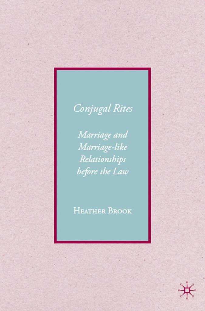 Produktbild: Conjugal Rites | H. Brook, Heather Brook