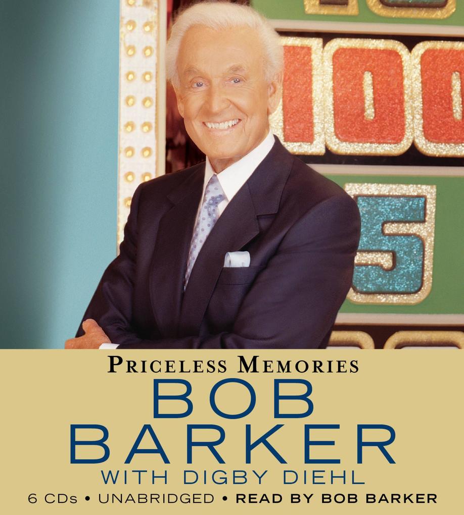 Produktbild: Priceless Memories | Bob Barker, Digby Diehl