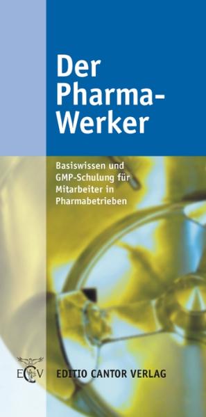 Produktbild: Der Pharma - Werker | Thomas Barthel, Uwe Fritzsche, Peter Schwarz