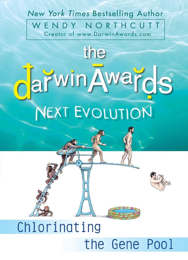 Produktbild: The Darwin Awards Next Evolution | Wendy Northcutt