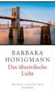 Produktbild: Das überirdische Licht | Barbara Honigmann