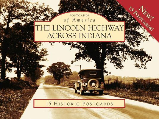 Produktbild: The Lincoln Highway Across Indiana | Jan Shupert-Arick