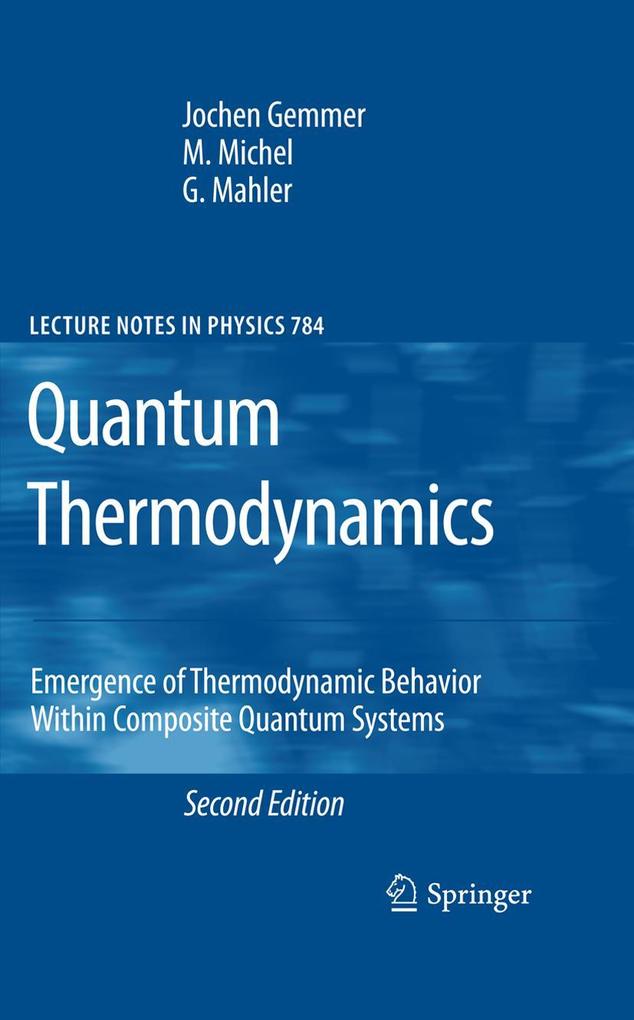 Produktbild: Quantum Thermodynamics | Jochen Gemmer, M. Michel, Günter Mahler, G. Mahler