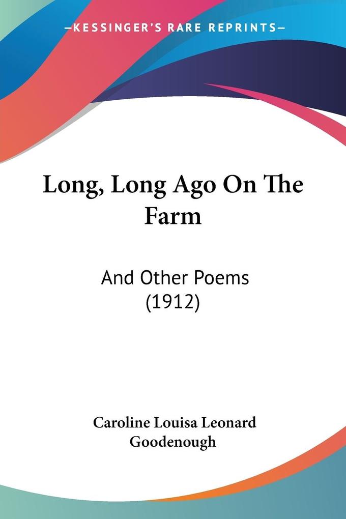 Long, Long Ago On The Farm als Taschenbuch