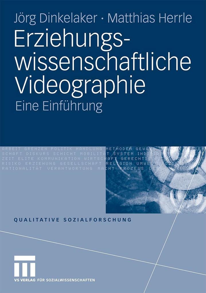 Produktbild: Erziehungswissenschaftliche Videographie | Joerg Dinkelaker, Matthias Herrle