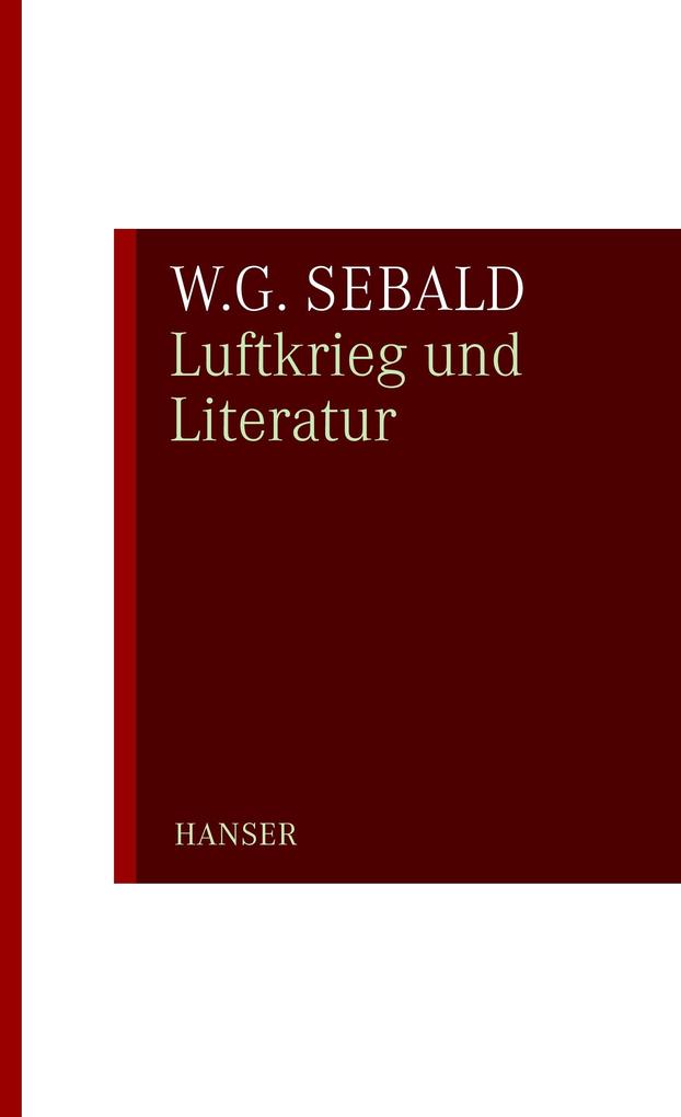 Produktbild: Luftkrieg und Literatur | W. G. Sebald