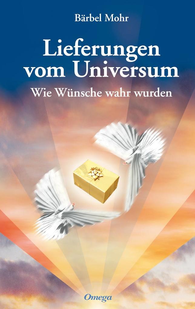 Produktbild: Lieferungen vom Universum | Bärbel Mohr