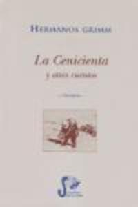 Produktbild: La cencienta y otros cuentos | Jacob Grimm, Wilhelm Grimm