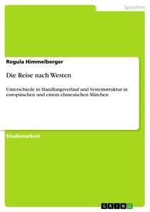 Regula Himmelberger Die Reise nach Westen bei ebook.de. Online bestellen oder in der Filiale