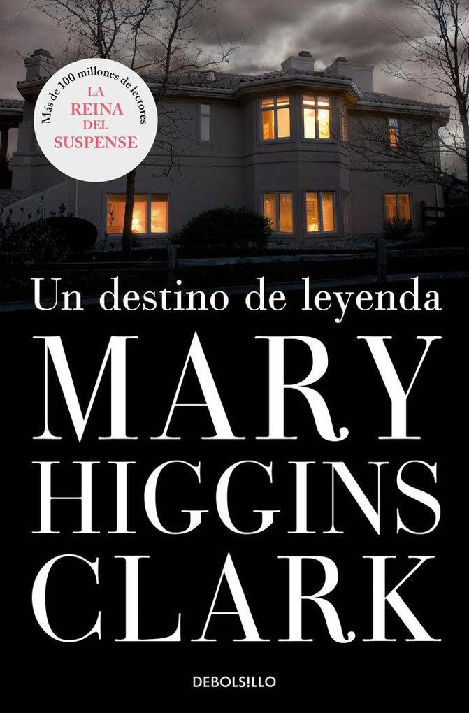 Produktbild: Un destino de leyenda | Mary Higgins Clark
