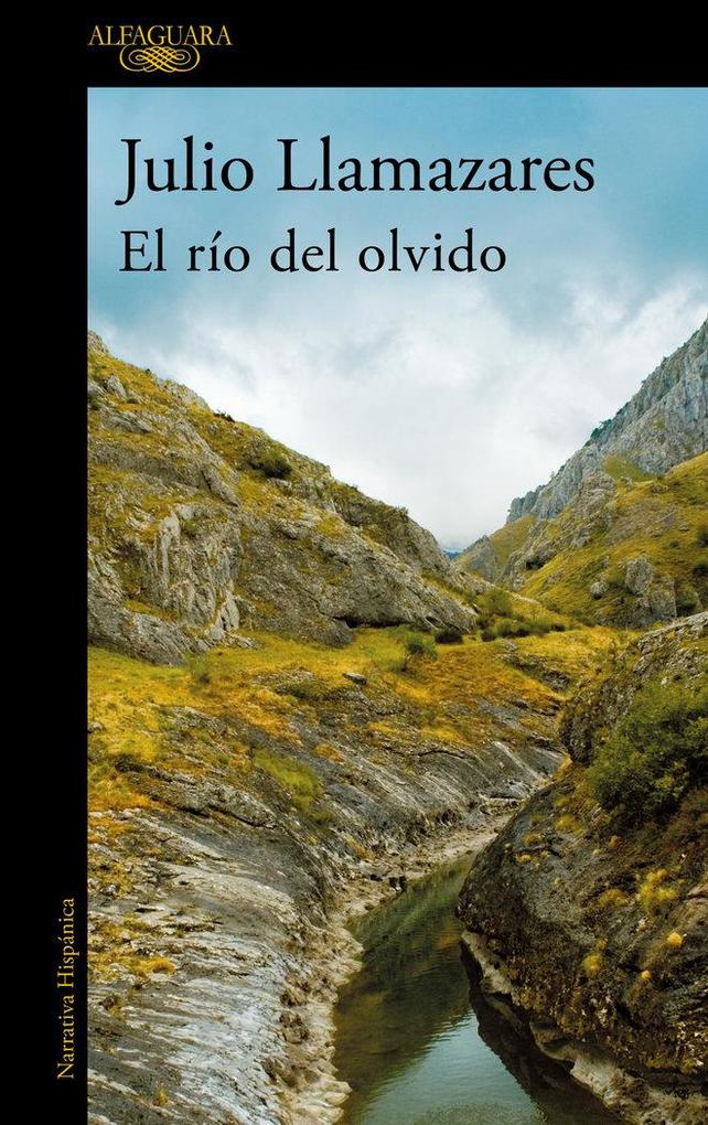 Produktbild: El río del olvido | Julio Llamazares
