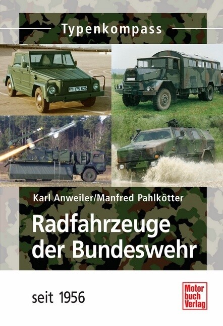 Radfahrzeuge der Bundeswehr seit 1956 als Buch (kartoniert)