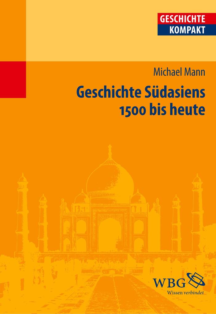 Produktbild: Geschichte Südasiens | Michael Mann