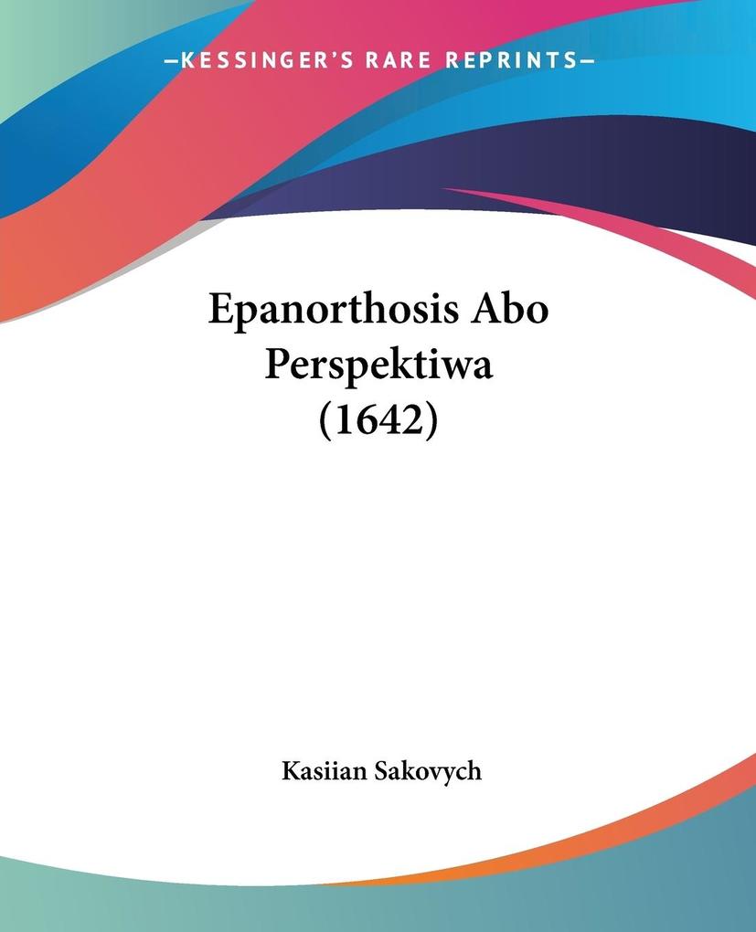 Produktbild: Epanorthosis Abo Perspektiwa (1642) | Kasiian Sakovych
