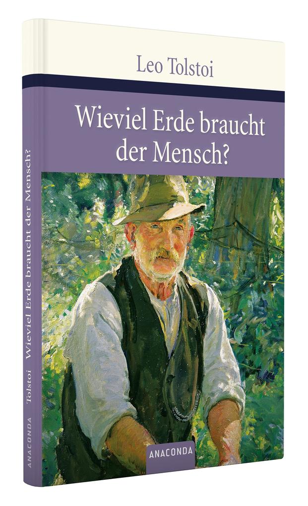 Weitere Ansicht: Wieviel Erde braucht der Mensch? | Leo Tolstoi