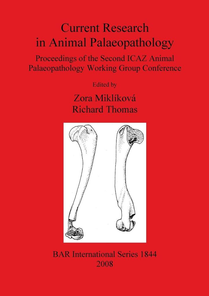 Current Research in Animal Palaeopathology als Taschenbuch