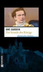 Produktbild: Die Stunde des Königs | Uwe Gardein