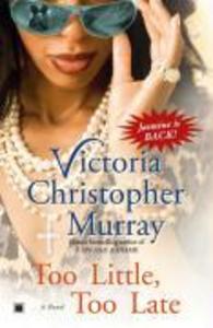 Produktbild: Too Little, Too Late | Victoria Christopher Murray