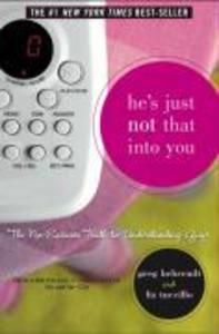 Produktbild: He's Just Not That Into You | Greg Behrendt, Liz Tuccillo