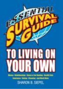 Produktbild: Essential Survival Guide to Living on Your Own | Sharon B Siepel