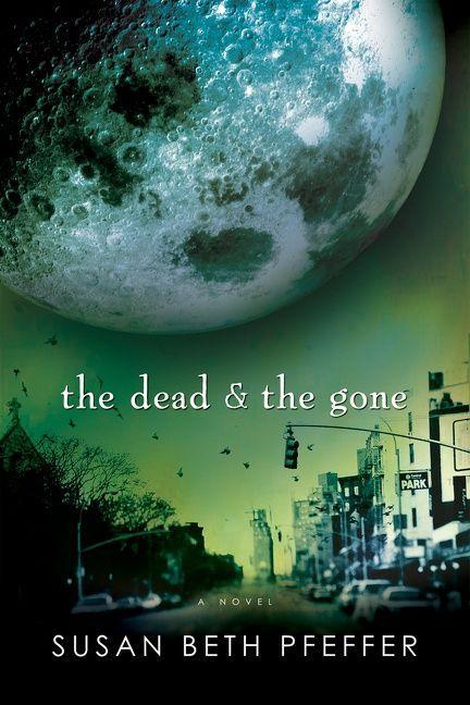 Produktbild: The Dead and the Gone | Susan Beth Pfeffer