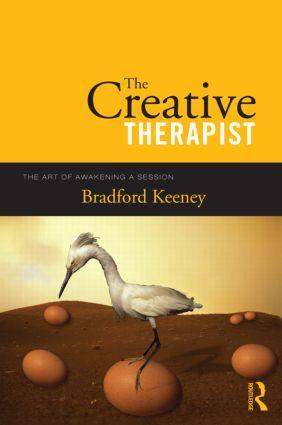 The Creative Therapist: The Art of Awakening a Session [With DVD] als Buch (gebunden)