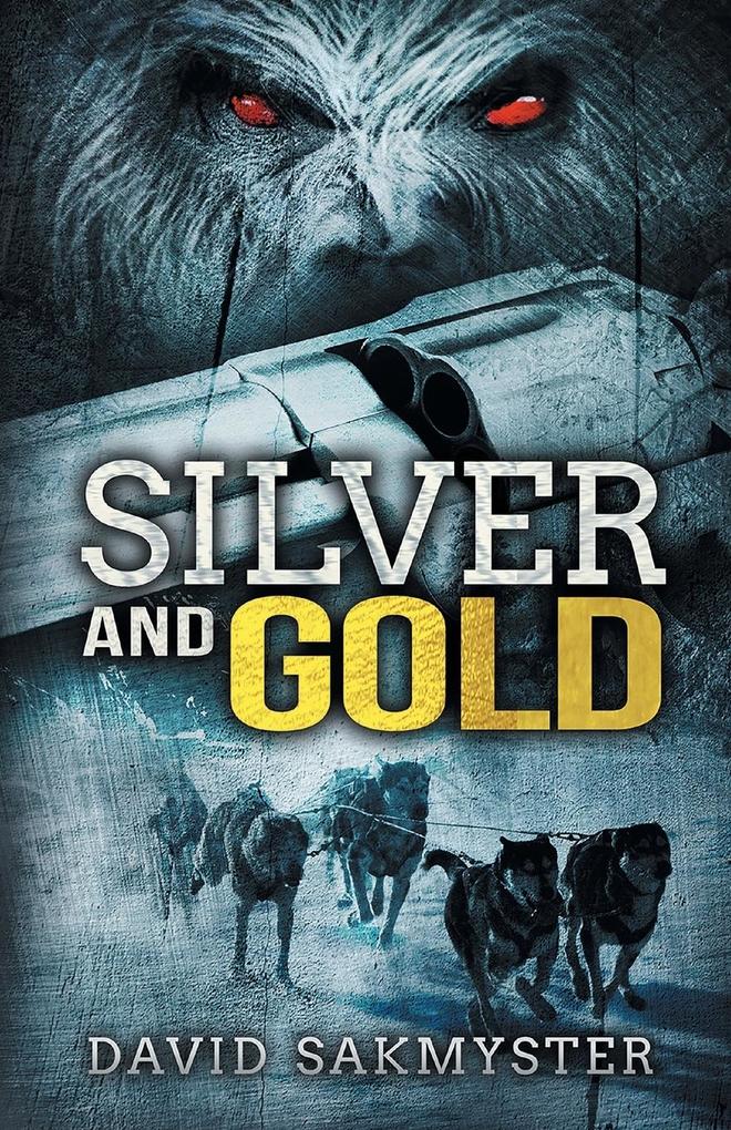 Silver and Gold als Taschenbuch
