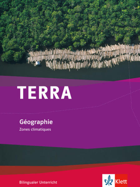 Produktbild: TERRA Gèographie. bilingual. Zones climatique. Schülerbuch 7.-10. Schuljahr
