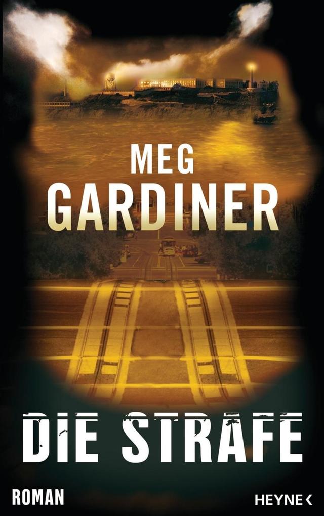 Produktbild: Die Strafe | Meg Gardiner