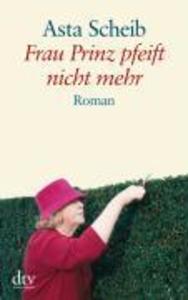 Produktbild: Frau Prinz pfeift nicht mehr | Asta Scheib