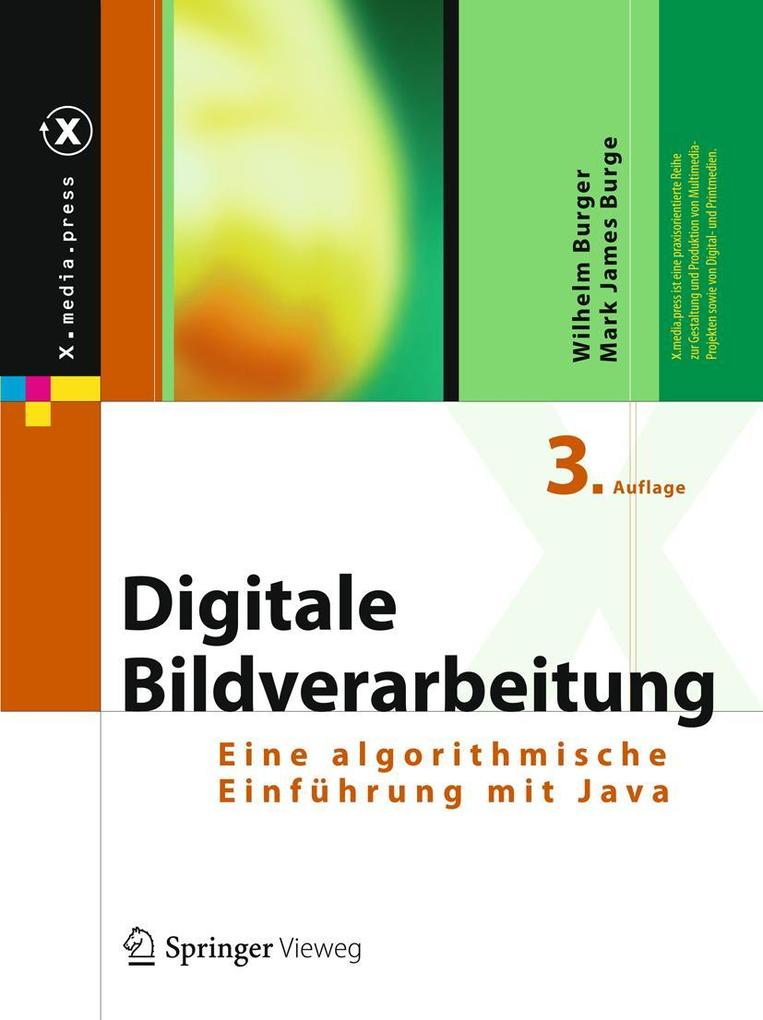 Produktbild: Digitale Bildverarbeitung | Wilhelm Burger, Mark James Burge