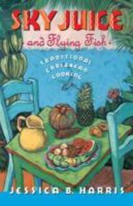 Produktbild: Sky Juice and Flying Fish | Jessica B. Harris