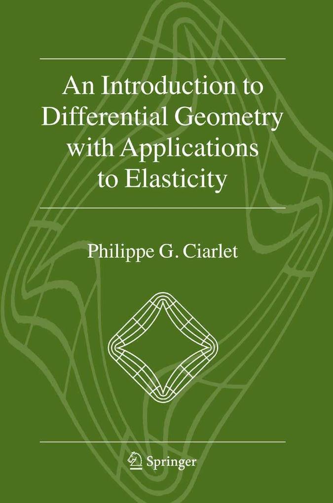 Philippe G. Ciarlet An Introduction to Differential Geometry with