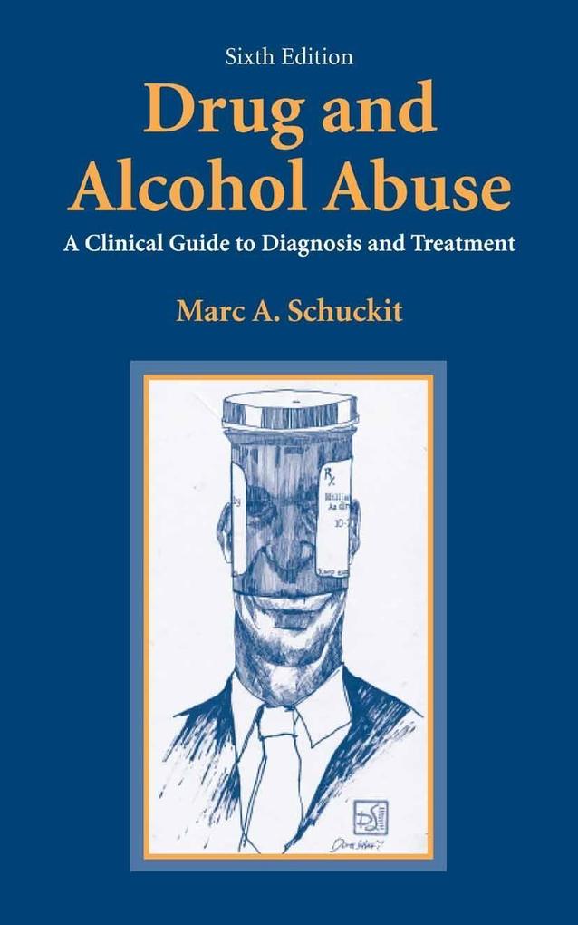 Produktbild: Drug and Alcohol Abuse | Marc A. Schuckit