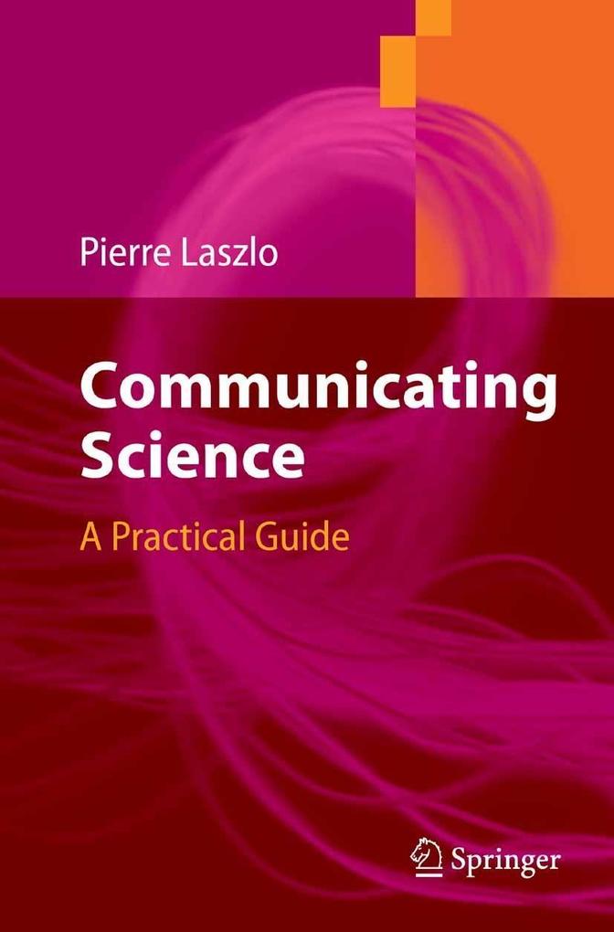 Produktbild: Communicating Science | Pierre Laszlo