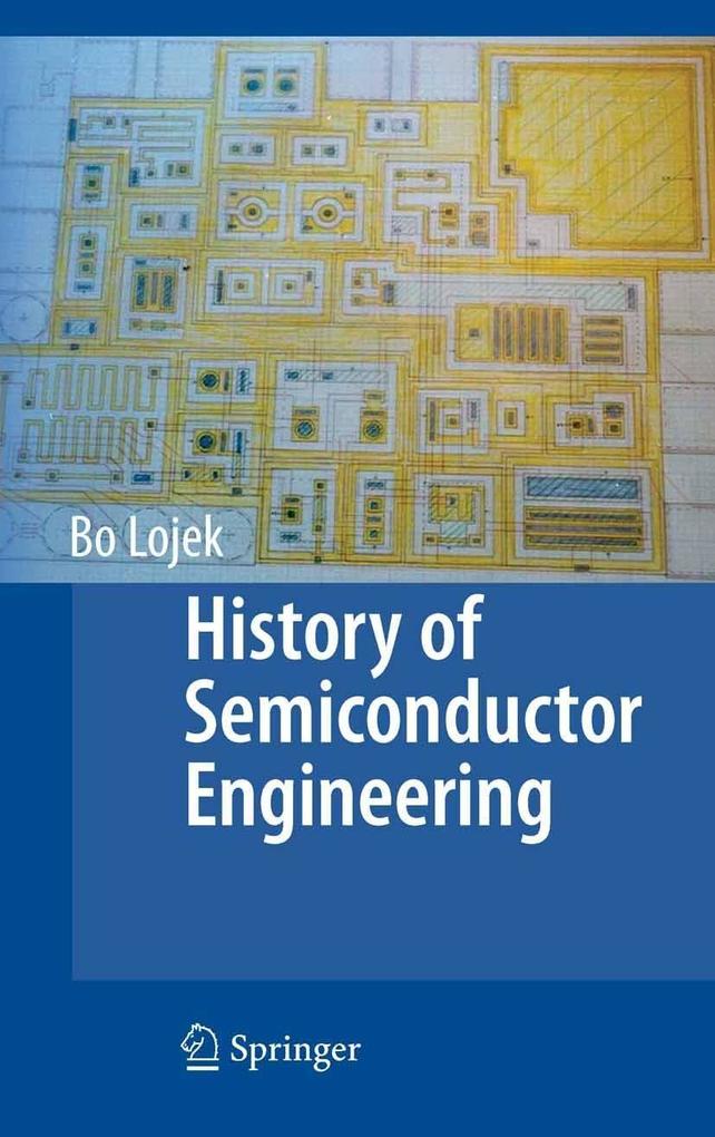 Produktbild: History of Semiconductor Engineering | Bo Lojek