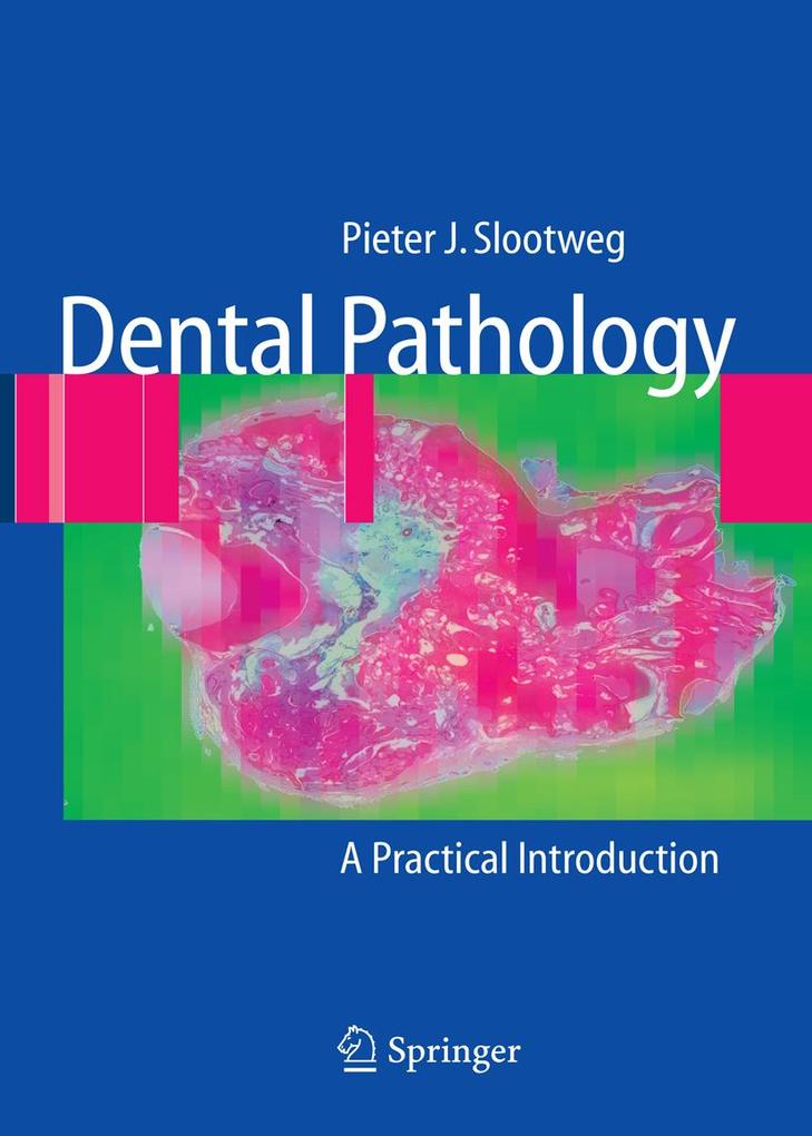 Produktbild: Dental Pathology | Pieter Slootweg