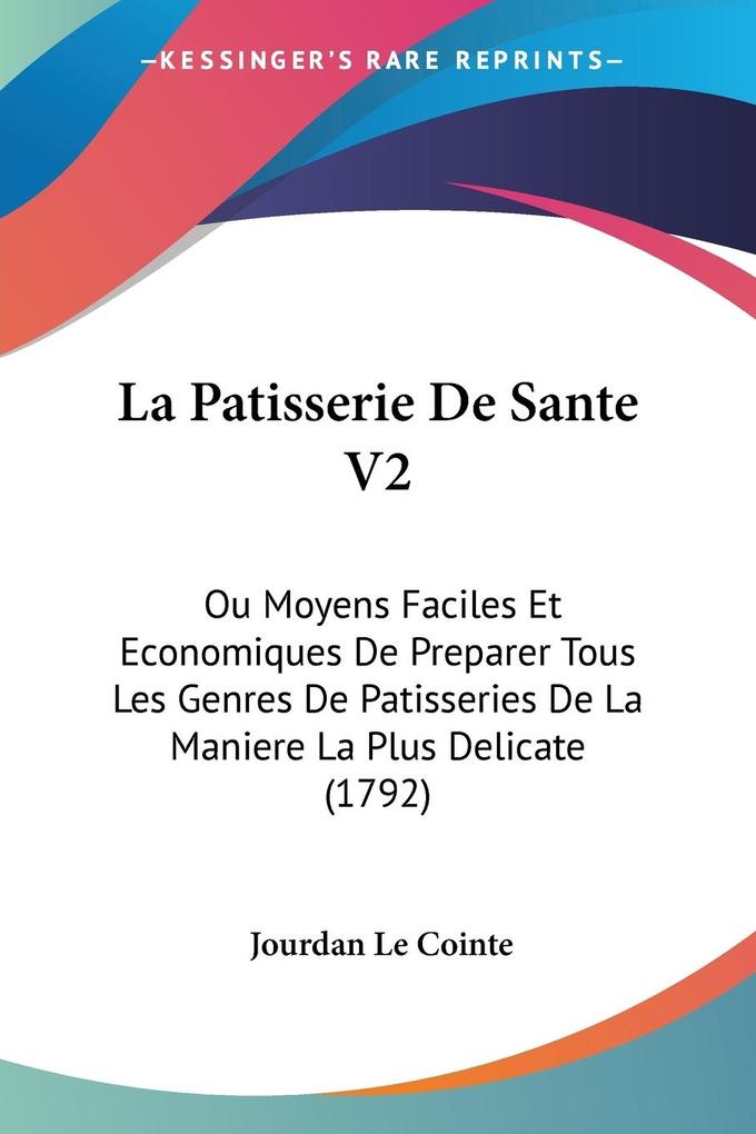 Produktbild: La Patisserie De Sante V2 | Jourdan Le Cointe