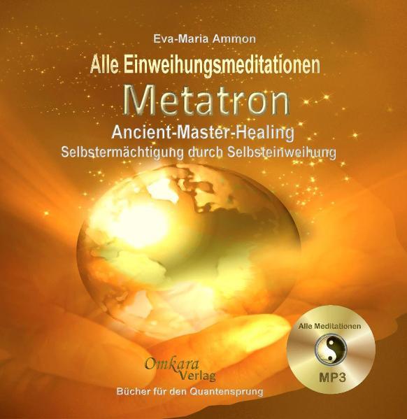 Produktbild: Metatron Ancient-Master-Healing | Eva-Maria Ammon