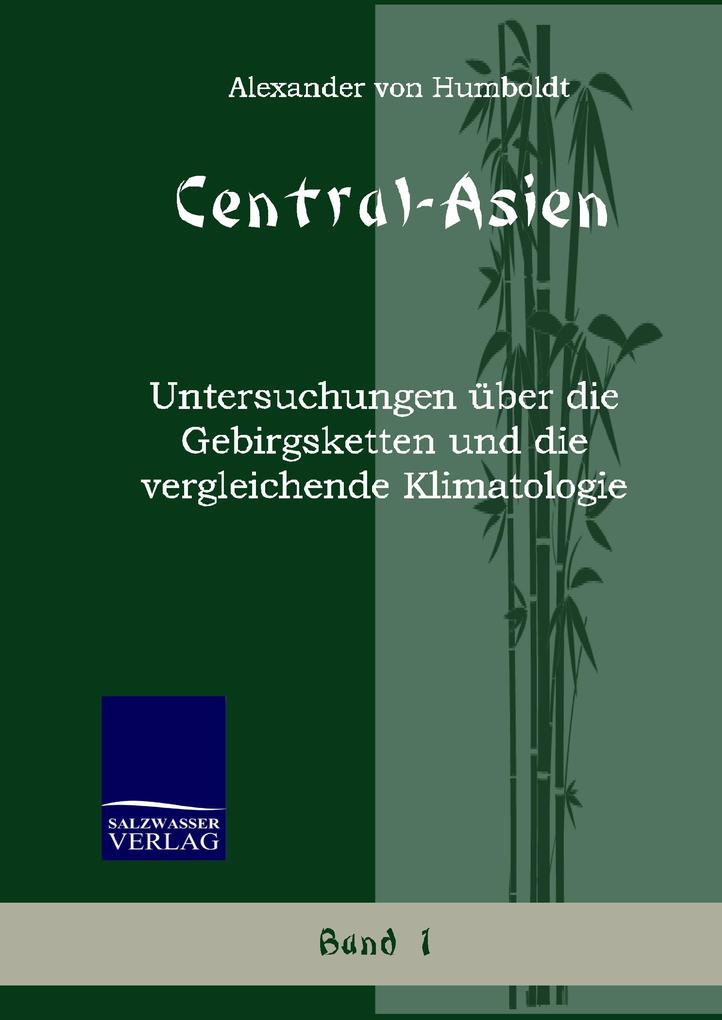 Produktbild: Central-Asien (Band 1) | Alexander Von Humboldt