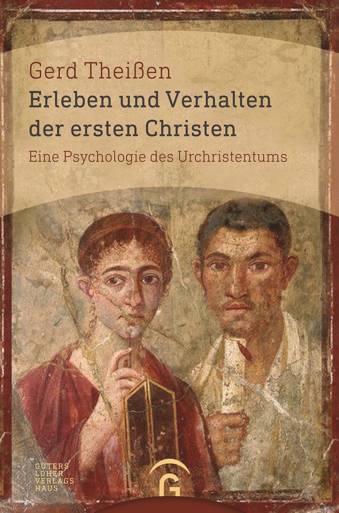Produktbild: Erleben und Verhalten der ersten Christen | Gerd Theißen