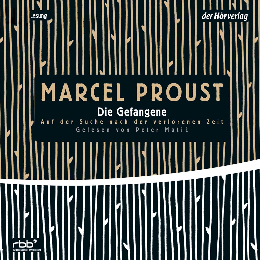 Produktbild: Auf der Suche nach der verlorenen Zeit 05: Die Gefangene | Marcel Proust