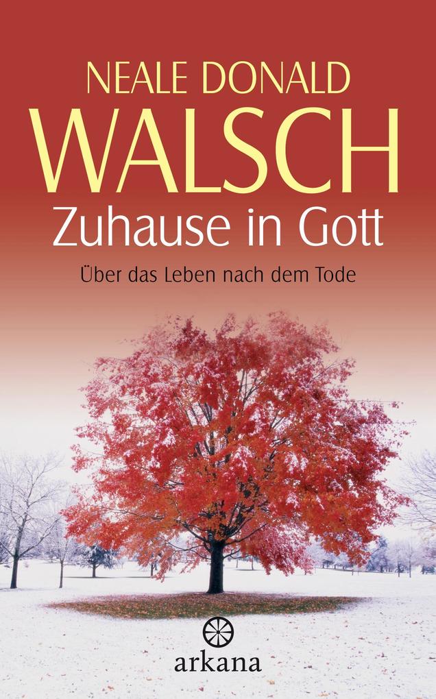 Produktbild: Zuhause in Gott | Neale Donald Walsch