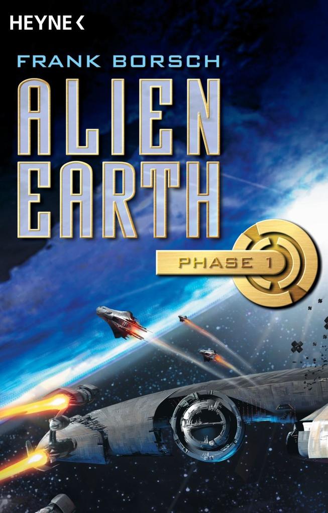 Produktbild: Alien Earth - Phase 1 | Frank Borsch