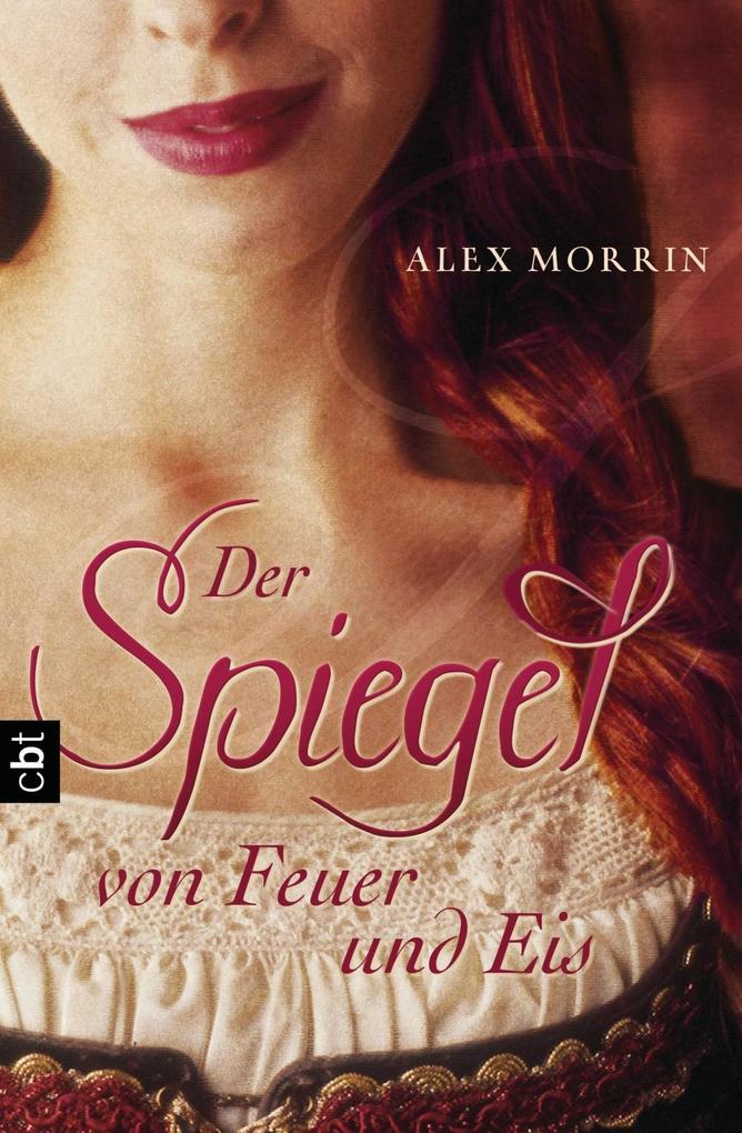 Produktbild: Der Spiegel von Feuer und Eis | Alex Morrin