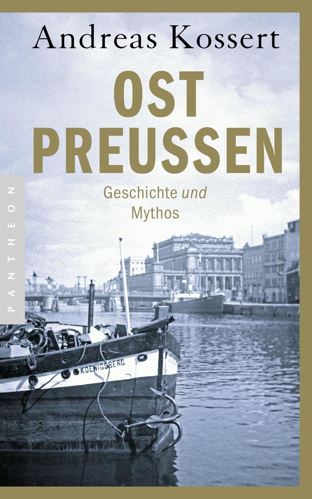 Produktbild: Ostpreußen | Andreas Kossert
