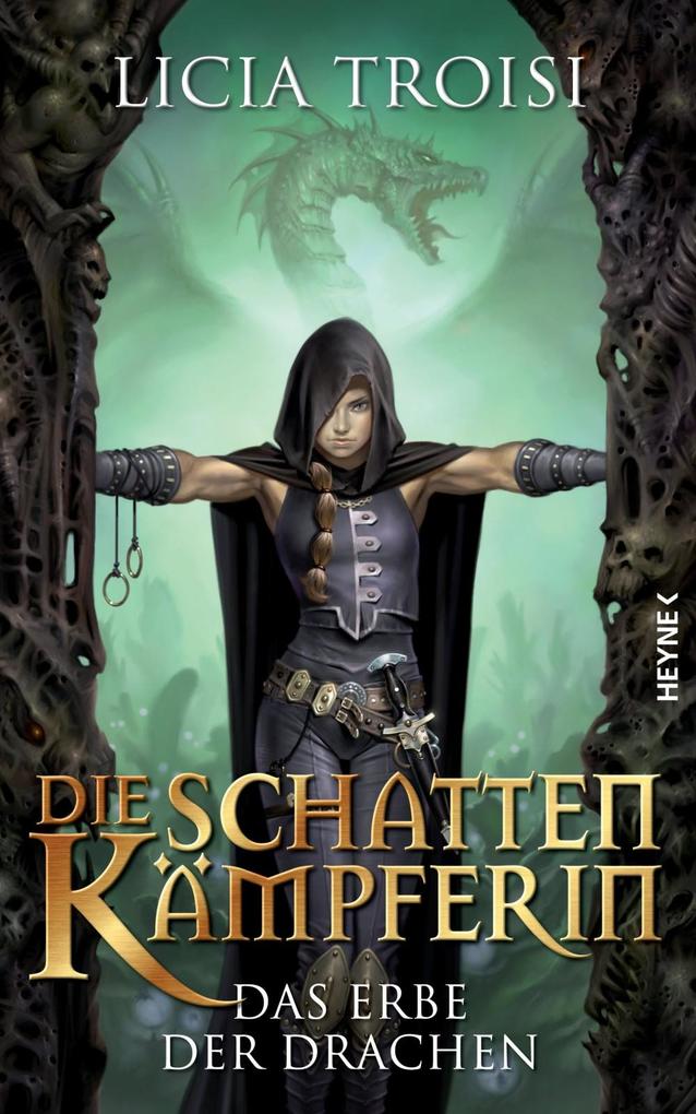 Produktbild: Die Schattenkämpferin 01 - Das Erbe der Drachen | Licia Troisi